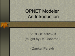 OPNET Modeler - An Introduction