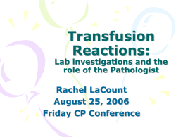 Hemolytic Transfusion Reactions: Lab investigations and