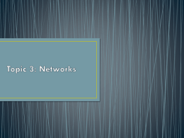 Topic 3: Networks
