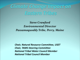 CLIMATE CHANGE IMPACT ON EASTERN TRIBES
