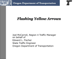 Joel McCarroll—Flashing Yellow Arrows in Oregon (with video)