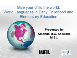 Give your child the world: World Languages in Early