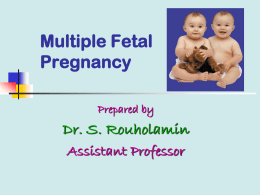 Multiple fetal pregnancy