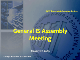 PowerPoint Presentation - General IS Assembly Meeting