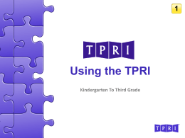 Using the TPRI - Killeen Independent School District