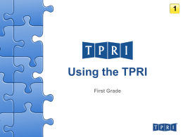 Using the TPRI - Killeen Independent School District