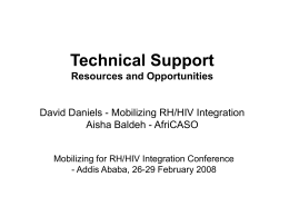 Technical Support Resources and Opportunities David