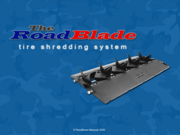 The RoadBlade - Tire Shredding System