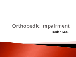 Orthopedic Impairment - Manchester University