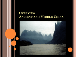 Chapter 17 Empire of the Middle: China to the Mongol Conquest