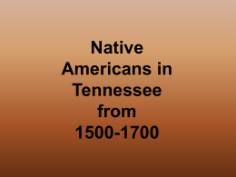 Native Americans in Tennessee from 1500-1700