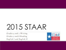 2015 STAAR - ASSESSMENT.RESEARCH.EVALUATION