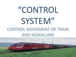 CONTROL SYSTEM CONTROL MOVEMENT OF TRAIN