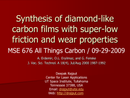 Synthesis of diamond-like carbon films with superlow