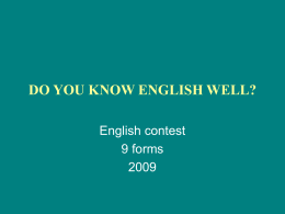 DO YOU KNOW EHGLISH WELL?