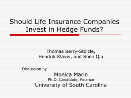 Should Life Insurance Companies Invest in Hedge Funds?