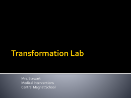 Transformation Lab - Central Magnet School