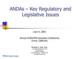 ANDAs – Key Regulatory and Legislative Issues