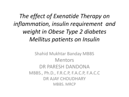The Effect of Exenatide on Insulin Requirement, Weight and