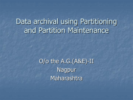 Data archival using Partitioning and Partition Maintenance