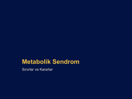 The Metabolic Syndrome: Dimensions and Decisions