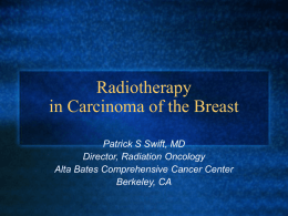 Radiotherapy in Carcinoma of the Breast