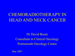 CHEMORADIOTHERAPY IN HEAD AND NECK CANCER
