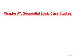 Chapter #7: Sequential Logic Case Studies