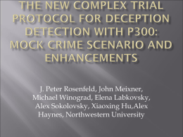 The New Complex Trial Protocol for Deception Detection