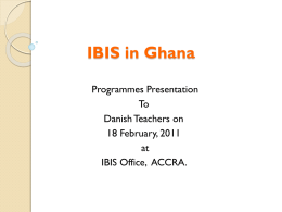 IBIS in Ghana