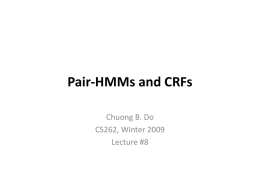Pair-HMMs and CRFs
