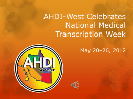 AHDI-West Celebrates National Medical Transcription Week