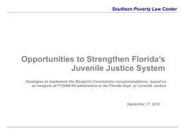 Strengthening Florida's JuvenileJusticeSystem )