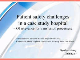 Patient safety challenges in a case study hospital – Of
