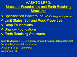 1: Structural Foundations and Earth Retaining Structures