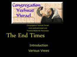 End Times 1 - Congregation Yeshuat Yisrael