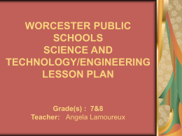 WORCESTER PUBLIC SCHOOLS SCIENCE AND TECHNOLOGY