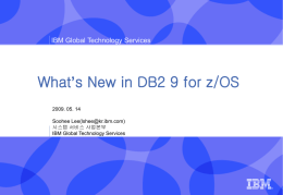 What’s New in DB2 9 for z/OS - IBM