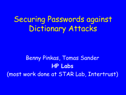 Securing Passwords against Dictionary Attacks