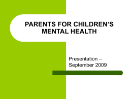 PARENTS FOR CHILDREN’S MENTAL HEALTH