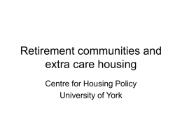 Retirement communities and extra care housing