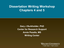 Dissertation Writing Workshop Chapters 4 and 5