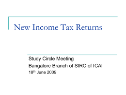 New Income Tax Returns - Bangalore Branch of SIRC of The