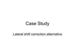 Lateral shift correction traditional