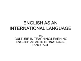 ENGLISH AS AN INTERNATIOANAL LANGUAGE
