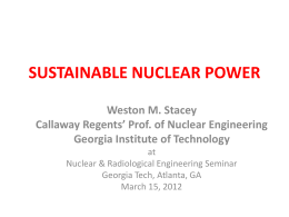 SUSTAINABLE NUCLEAR POWER - Georgia Institute of Technology
