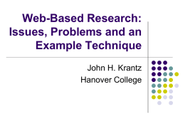 Internet Research: Issues, Problems and an Example Technique
