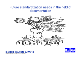 Future standardization needs