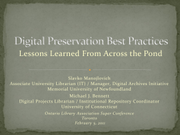 Digital Preservation Best Practices, Lessons Learned From