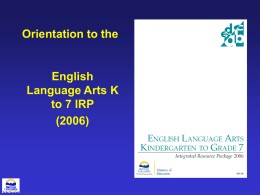 D. How is the English Language Arts IRP organized?